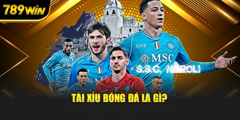 Tài xỉu bóng đá là gì